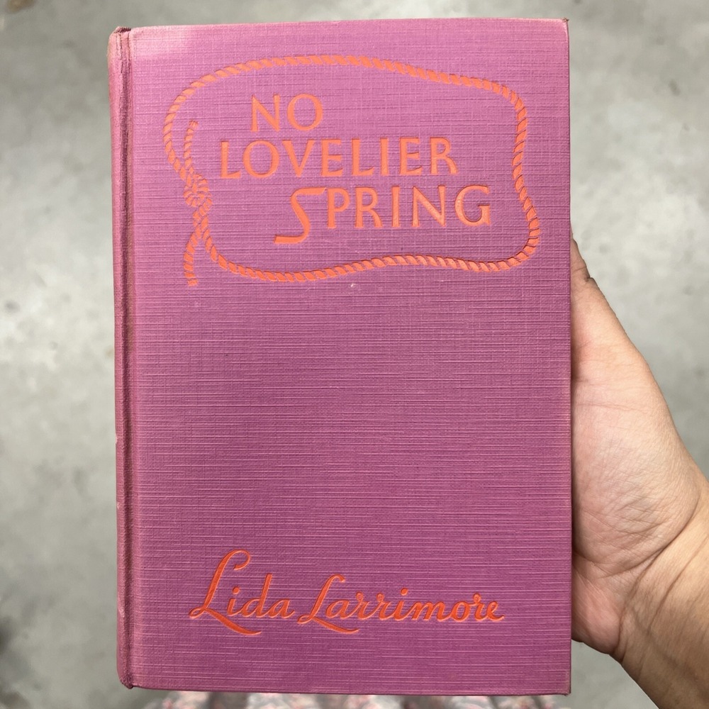 "No Lovelier Spring" LARRIMORE, Lida